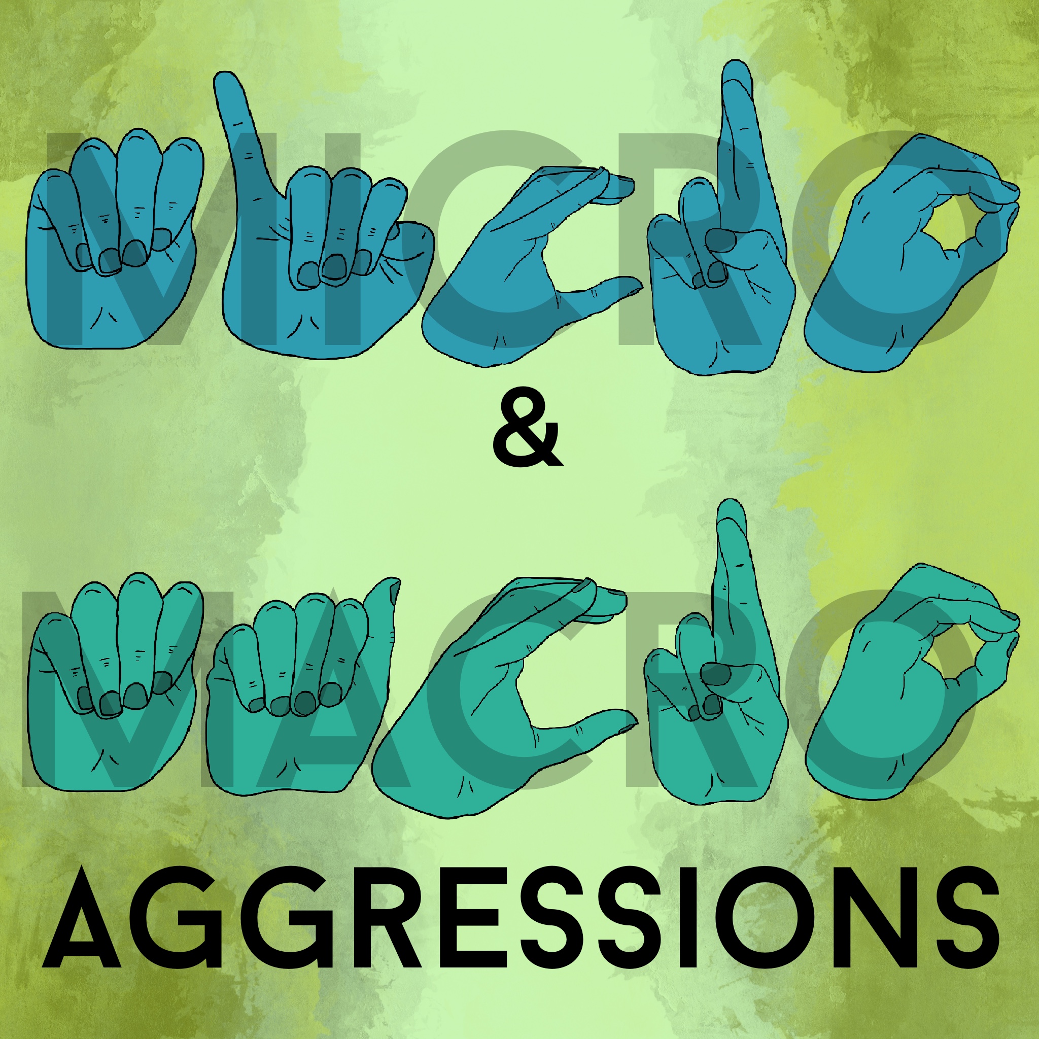 Micro and Macro Aggressions | ASLIS